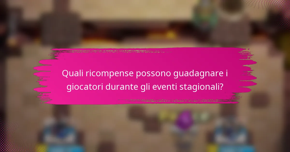 Quali ricompense possono guadagnare i giocatori durante gli eventi stagionali?